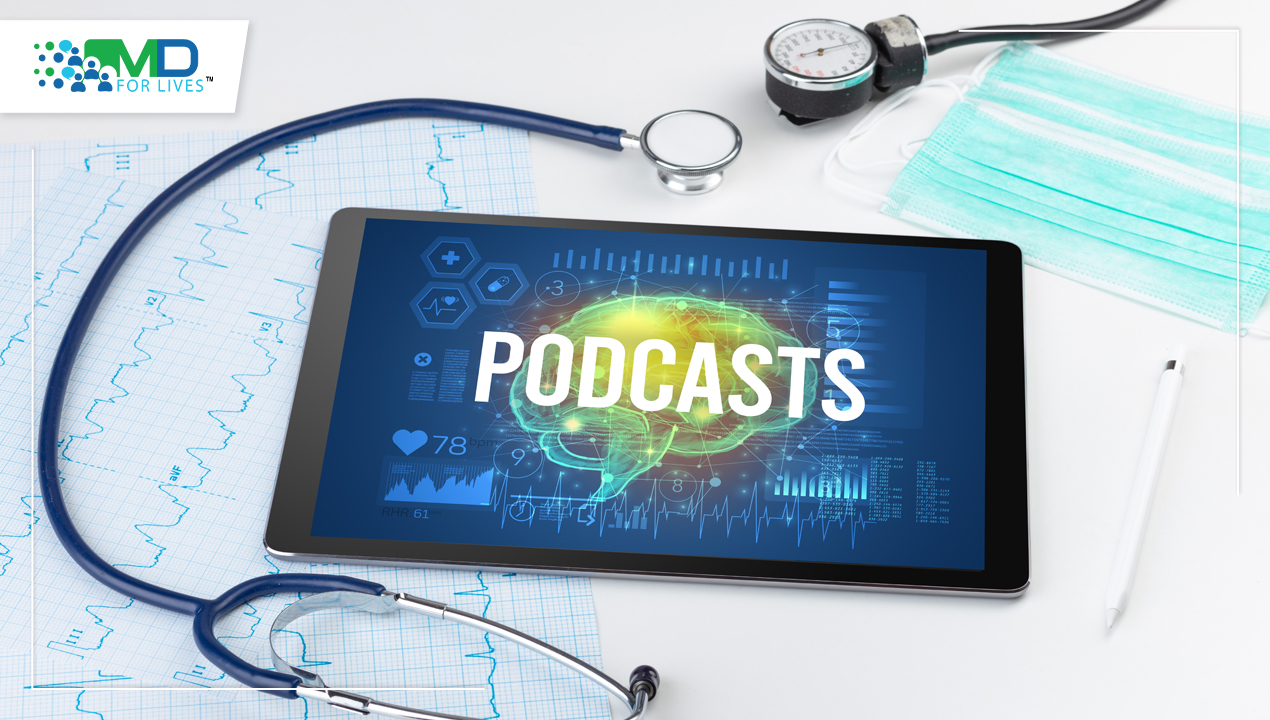 Rise Of Medical Podcasts: Physician's Guide To Sharing Knowledge