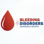 National Bleeding Disorder Awareness Month
